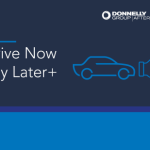 Drive Now Pay Later With Donnelly Group